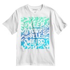 Keep It Weird. Keep Your Way. – nottoobad® Cotton T-Shirt