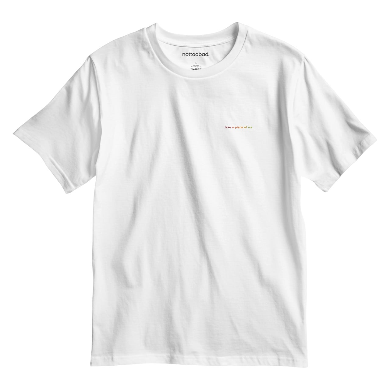 Take a Piece of Me Tee – nottoobad® Cotton T-Shirt
