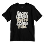 Take a Breath. Slow down. You’re doin’ fine. – nottoobad® Cotton T-Shirt