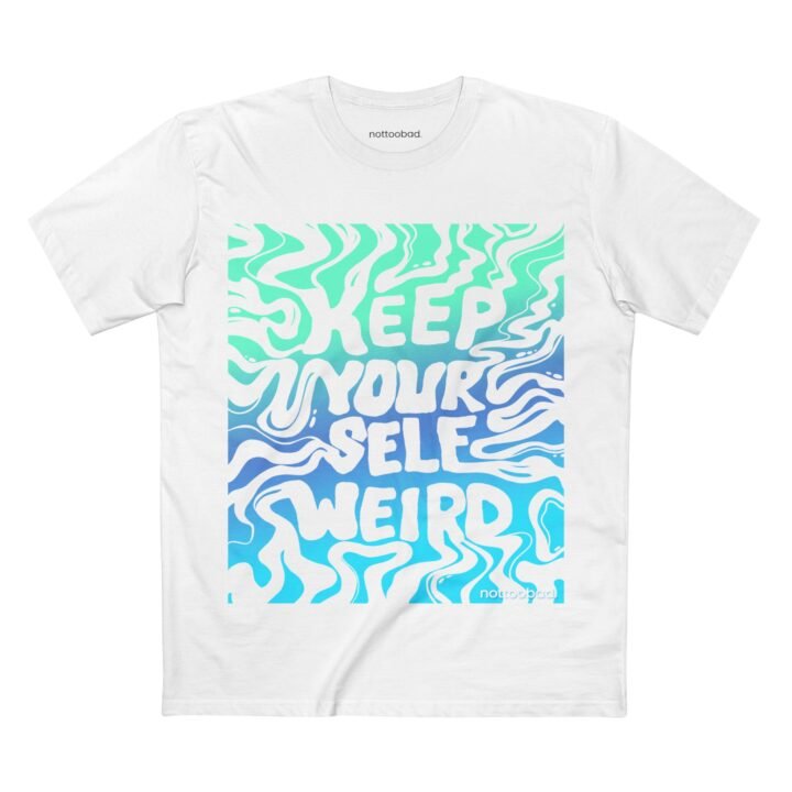 Keep It Weird. Keep Your Way. – nottoobad Heavy Weight Cotton T-Shirt