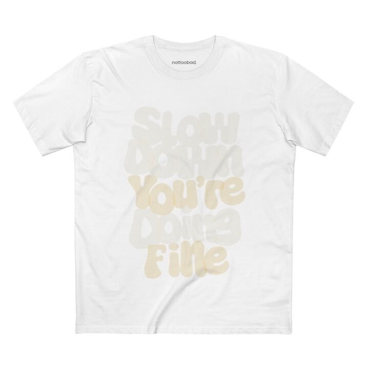Take a Breath. Slow down. You’re doin’ fine. – nottoobad Heavy Weight Cotton T-Shirt - Image 3