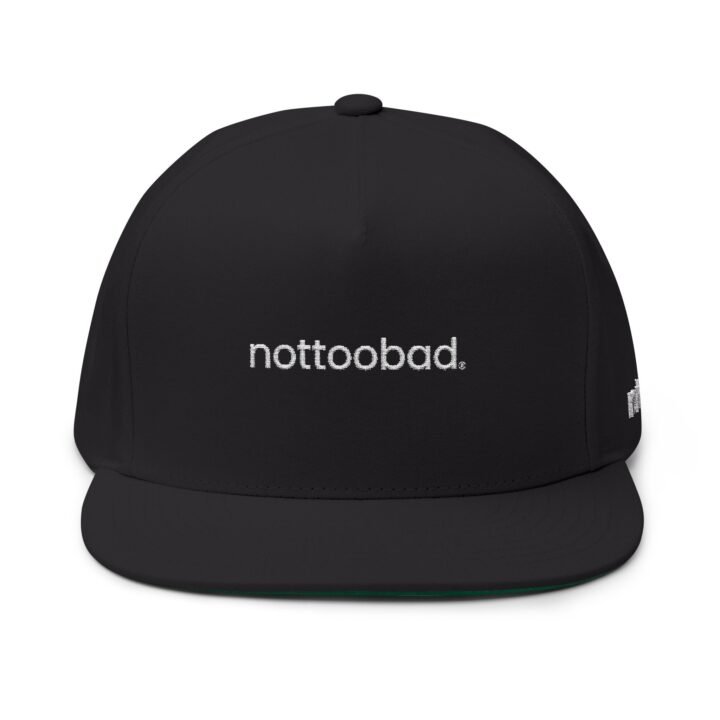 Stylish Flat Bill Cap with 'nottoobad' Embroidery - Trendy Streetwear Hat