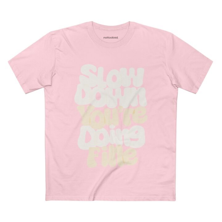 Take a Breath. Slow down. You’re doin’ fine. – nottoobad Heavy Weight Cotton T-Shirt - Image 11
