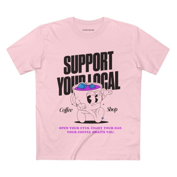 Support Your Local Coffee Shop. Keep It Local – nottoobad Heavy Weight Cotton T-Shirt - Image 7