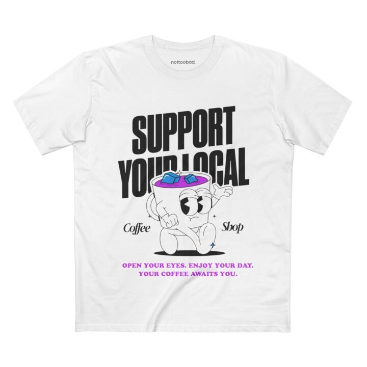 Support Your Local Coffee Shop. Keep It Local – nottoobad Heavy Weight Cotton T-Shirt - Image 3