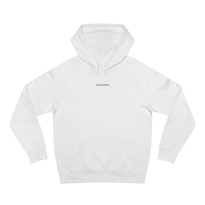Minimalist Unisex Hoodie - 'nottoobad' - Streetwear Essentials for Everyday Style - Image 4