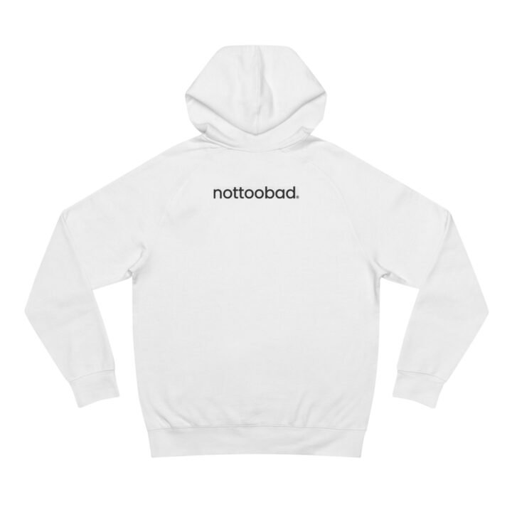 Minimalist Unisex Hoodie - 'nottoobad' - Streetwear Essentials for Everyday Style - Image 5